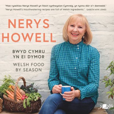 Nerys Howell- Welsh Food By Season